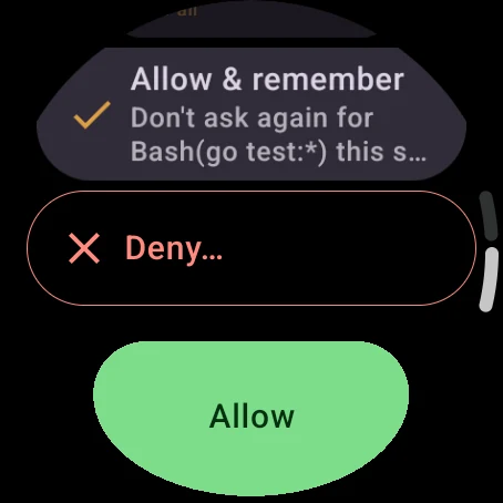 The watch's answers for a Bash prompt: Allow, Allow and remember for go test commands, and Deny with a reason.